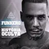 Funkero & Damassaclan - História Oculta - Single